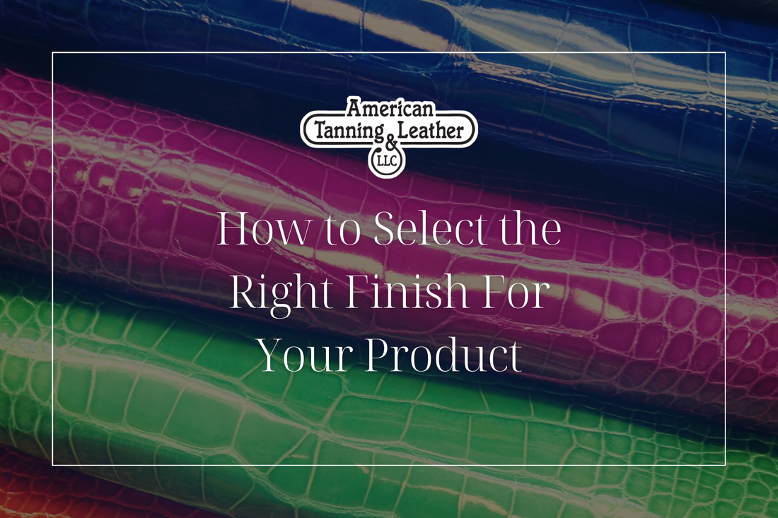 How to Select the Right Finish for Your Product